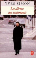 La Dérive Des Sentiments - Prix Médicis 1989 - Other & Unclassified