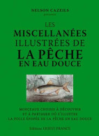 Les Miscellanées Illustrées De La Pêche En Eau Dou - Other & Unclassified