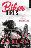 Biker Girls - Tome 1 Biker Babe (1) - Other & Unclassified