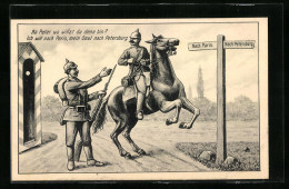 Künstler-AK Paris, Deutscher Soldat Zu Pferde Am Wegweiser Paris-Petersburg, Propaganda 1. Weltkrieg  - War 1914-18