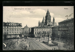 AK Mainz, Gutenbergplatz Mit Dom Und Strassenbahn  - Tramways