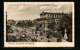 AK Hannover, Strassenbahn Auf Der Georgstrasse Mit Opernhaus  - Tramways