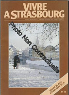 VIVRE A STRASBOURG Revue Municipale - [No 10] Janvier-Février 1984 - Other & Unclassified