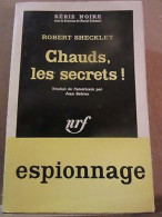 Robert Sheckley Chauds Les Secrets Gallimard Série Noire N739 - Other & Unclassified