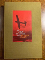 Richard Collier Le Jour De L'aigle Le Cercle Du Nouveau Livre - Other & Unclassified