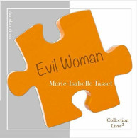 Evil Woman - Other & Unclassified