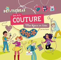 Les Petitscréas Font De La Couture - Mes Bijoux En Tissu - Other & Unclassified