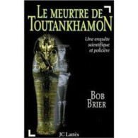 Le Meurtre De Toutankhamon - Other & Unclassified