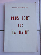 Plus Fort Que La Haine Imprimé En Haute Saône En - Autres & Non Classés