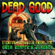 Dead Good - Andere & Zonder Classificatie