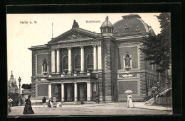 AK Halle A. S., Stadttheater Mit Passanten  - Theater