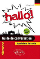 Hallo! Guide De Conversation Allemand Et Vocabulaire De Survie Avec Fichiers MP3 - Other & Unclassified