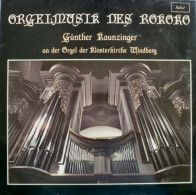 Günther Kaunzinger - Orgelmusik Des Rokoko (LP, Album) - Classica