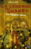 La Légende Des Drakel Tome 2 : Les Cigognes Noires - Other & Unclassified