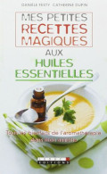 Mes Petites Recettes Magiques Aux Huiles Essentielles - Other & Unclassified
