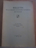 Bulletin De La Société D'Histoire Naturelle De Colmar 44ème Volume T I - Other & Unclassified