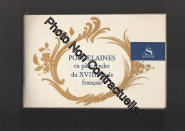 Porcelaines En Pâte Tendre Du XVIIIe Siècle Français - Other & Unclassified