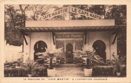 75-PARIS-EXPOSITION COLONIALE LE PAVILLON DU CAFE MARTIN-N°T5308-B/0289 - Expositions