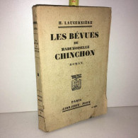 H Lauvernière LES BEVUES DE MADEMOISELLE CHINCHON Roman - Other & Unclassified