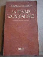 La Femme Mondialisée Actes Sud Solin - Other & Unclassified