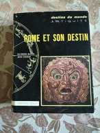 Rome Et Son Destin - Other & Unclassified