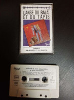 K7 Audio : Danse Du Balai Et Du Tapis - Son Accordeon Et Son Orchestre Aimable - Audio Tapes