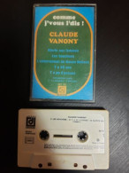 K7 Audio : Claude Vanony - Comme J'vous L'dis - Cassette