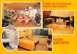 83-NANS LES PINS-CENTRE DE GERONTOLOGIE-N 594-B/0243 - Autres & Non Classés