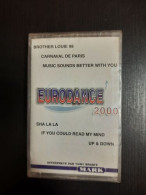 K7 Audio : Eurodance 2000 (NEUF SOUS BLISTER) - Audiokassetten