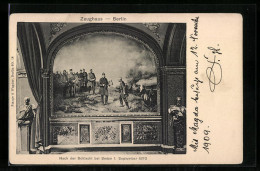AK Berlin, Zeughaus, Gemälde Nach Der Schlacht Bei Sedan, 1. September 1870  - Mitte