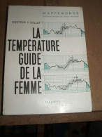 Docteur S Geller La Température Guide De La Femme - Other & Unclassified