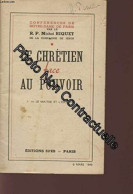 LE CHRETIEN FACE AU POUVOIR - VOLUME I - LE MAITRE ET L'ESCLAVE - CONFERENCES DE NOTRE-DAME DE PARIS - Other & Unclassified