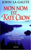 Mon Nom Est Kate Crow - Other & Unclassified