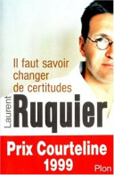 Il Faut Savoir Changer De Certitudes - Other & Unclassified