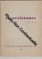 Echo De La Resistance No. 100 1964 - La Resistance 1940-1945 - Autres & Non Classés