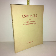 ANNUAIRE DE LA SOCIETE DES AMIS DU VIEUX STRASBOURG N VI 6 - Other & Unclassified