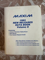 MAXIM 1993 NEW RELEASES DATA BOOK Volume II - Other & Unclassified