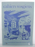 CAHIERS VOSGIENS N62 De Revue De L'Union Des écrivains VOSGIENS VOSGES - Unclassified