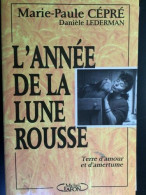 M P Cépré D Lederman L'année De La Lune Rousse Michel Lafont - Other & Unclassified