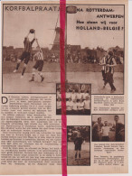 Korfbal Interland Nederland X België - Orig. Knipsel Coupure Tijdschrift Magazine - 1934 - Unclassified