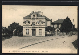 CPA Montigny, La Mairie  - Autres & Non Classés