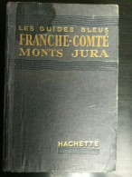 Les Franche Comté Monts Jura Hachette - Other & Unclassified