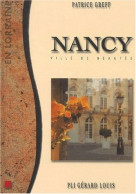 Nancy. : Ville De Beautés - Other & Unclassified
