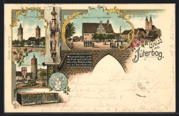 Lithographie Jüterbog, Rathaus Mit Kriegerdenkmal, Zinnaer Tor, Stadttürme  - Jueterbog