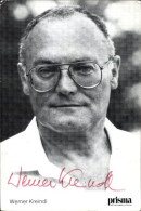 CPA Schauspieler Werner Kreindl, Portrait, Autogramm - Actors