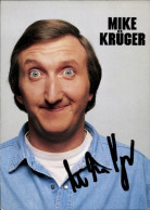 CPA Schauspieler Und Sänger Mike Krüger, Portrait, Autogramm - Actors