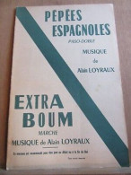 Pasos Dobles Pépées Espagnoles Extra Boum Alain Loyrauxeditions Loyraux - Partitions Musicales Anciennes