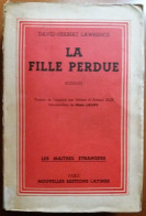 C1 Angleterre D. H. LAWRENCE La FILLE PERDUE The Lost Girl 1947 Rene LALOU - Other & Unclassified