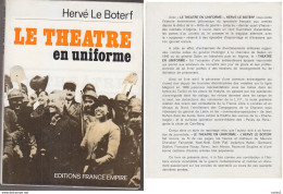 C1  Le Boterf LE THEATRE EN UNIFORME Drole De Guerre Aux Accords D Evian EPUISE Port Inclus France - French Authors