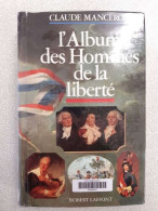 L'album Des Hommes De La Liberté - Autres & Non Classés